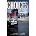 Choices - Hardcover