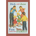 Dick and Jane Fun with Our Family - Hardcover