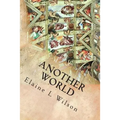 Another World: The Sistine Chapel Ceiling and Michelangelo Buonarroti - Paperback