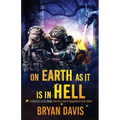 On Earth as It Is in Hell - Paperback