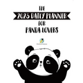 The 2023 Daily Planner for Panda Lovers - Paperback