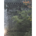 Arkansas Petitioners, Etc. 1820 [1815-1824] - Paperback