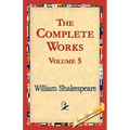 The Complete Works Volume 5 - Paperback