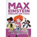Max Einstein. Rebeldes Con Causa -V1 - Hardcover