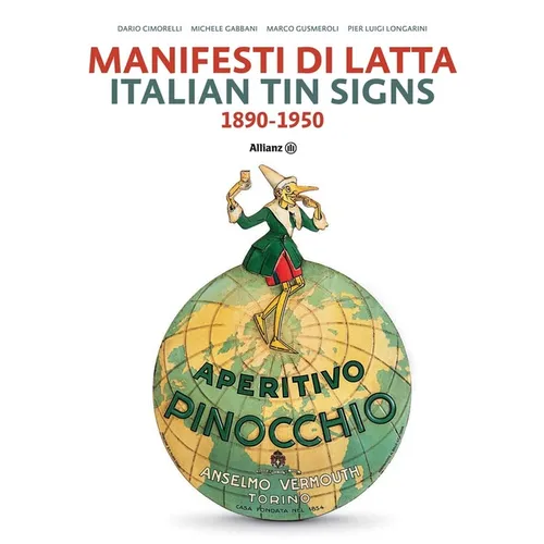 Italian Tin Signs: 1890-1950 - Hardcover