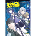Reborn as a Space Mercenary: I Woke Up Piloting the Strongest Starship! (Manga) Vol. 5 - Paperback