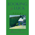 Looking for Luck - Paperback