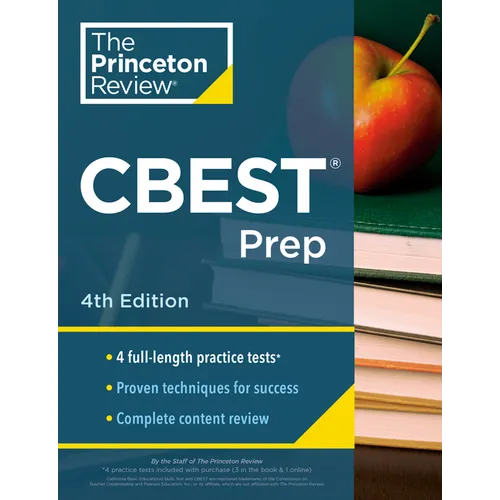Princeton Review CBEST Prep, 4th Edition: 3 Practice Tests + Content Review + Strategies to Master the California Basic Educational Skills Test - Paperback