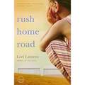 Rush Home Road - Paperback