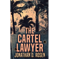 The Cartel Lawyer - Paperback