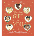 This Is a Gift for You: A Celebration of Love - Board Book