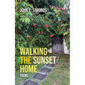 Walking the Sunset Home - Paperback