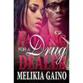 Falling For a Drug Dealer - Paperback