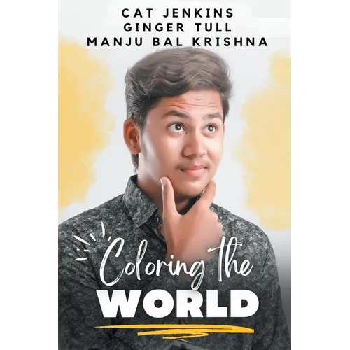 Coloring the World (These First Letters, Book Five) - Paperback