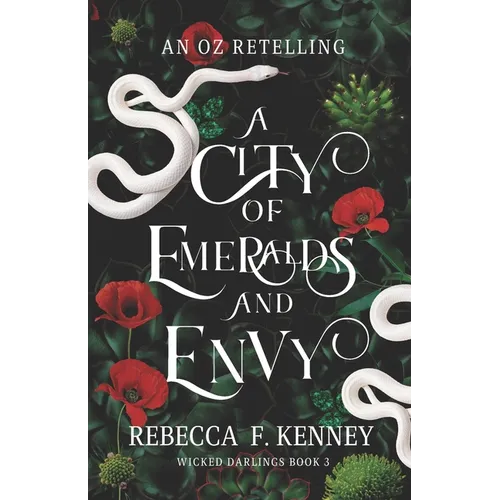 A City of Emeralds and Envy: An Oz Retelling - Paperback