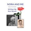 Nora and Me: A Story of True Friendship - Hardcover