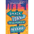 Smack Dab in the Middle of Maybe - Paperback