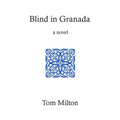 Blind in Granada - Paperback