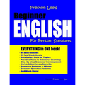 Preston Lee's Beginner English For Persian Speakers - Paperback