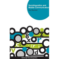 Sociolinguistics and Mobile Communication - Paperback