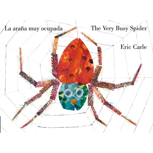 The Very Busy Spider/La Araña Muy Ocupada (Bilingual English-Spanish Edition) - Board Book