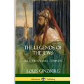 The Legends of the Jews: All Four Volumes - Complete - Paperback