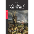 The Attack on the Mill - Paperback