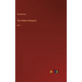 The Indian Antiquary: Vol. I - Hardcover