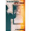 The End of the Legend of Jared Snead - Paperback