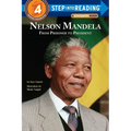 Nelson Mandela: From Prisoner to President - Paperback