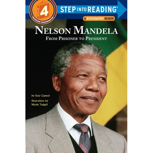 Nelson Mandela: From Prisoner to President - Paperback