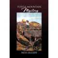 Turtle Mountain Mystery - Paperback