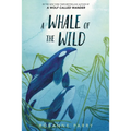 A Whale of the Wild - Hardcover
