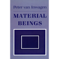 Material Beings: The Crucial Balance, Second Edition, Revised - Paperback
