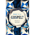 What Is a Gospel? - Hardcover