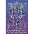 The Philosopher's Stone: Spiritual Alchemy, Psychology, and Ritual Magic - Paperback