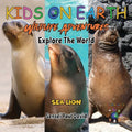 KIDS ON EARTH Wildlife Adventures - Explore The World Sea Lion - Ecuador - Paperback