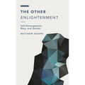 The Other Enlightenment: Self-Estrangement, Race, and Gender - Paperback