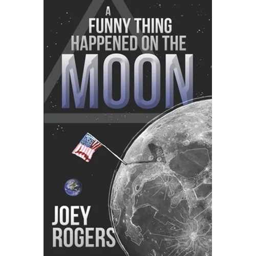 A Funny Thing Happened on the Moon - Paperback