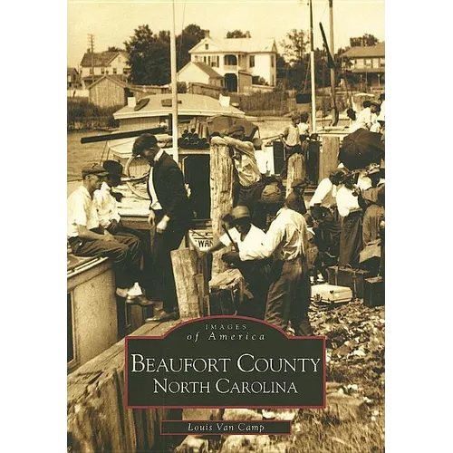Beaufort County, North Carolina - Paperback