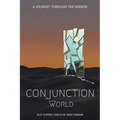Conjunction.World: A Journey Through the Mirror - Paperback