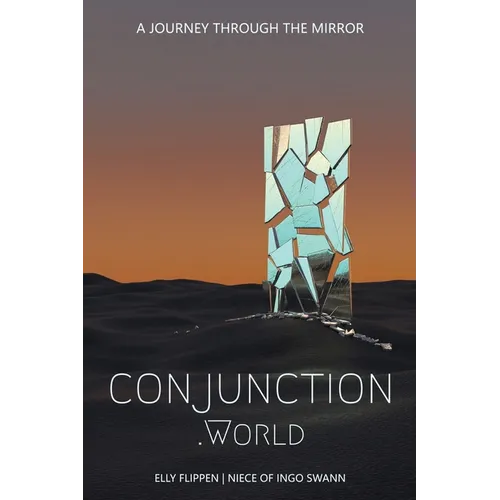 Conjunction.World: A Journey Through the Mirror - Paperback