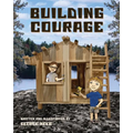 Building Courage - Paperback