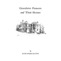 Greenbrier [W. Va.] Pioneers and Their Homes - Paperback