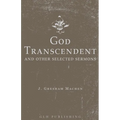 God Transcendent and Other Selected Sermons - Paperback
