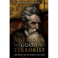 America's Good Terrorist: John Brown and the Harpers Ferry Raid - Paperback