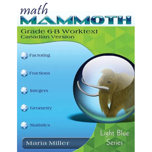 Math Mammoth Grade 6-B Worktext, Canadian Version - Paperback