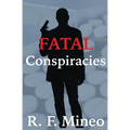 Fatal Conspiracies - Paperback
