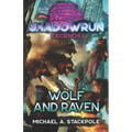 Shadowrun Legends: Wolf and Raven - Paperback