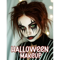 Halloween Makeup: A Beginner's Friendly Step-by-Step Guide to Easy and Professional Face Painting Instructions for Women and Teens, in Full Color - Paperback